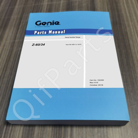 102499GT For GENIE Z-60 Z-34  AERIAL BOOM LIFT PARTS MANUAL BOOK CATALOG