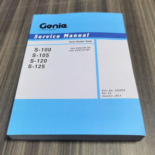 102916GT For GENIE S-100 S-105 S-120 S-125 SERVICE REPAIR WORKSHOP MANUAL